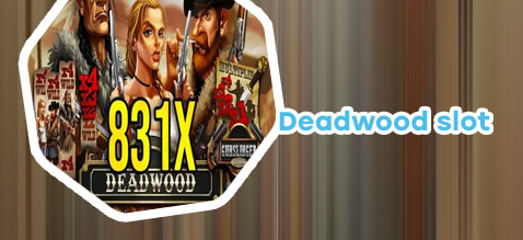 Deadwood slot free