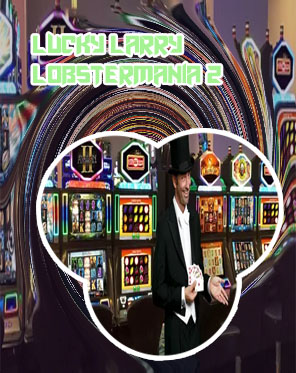 Lobstermania 2 slots