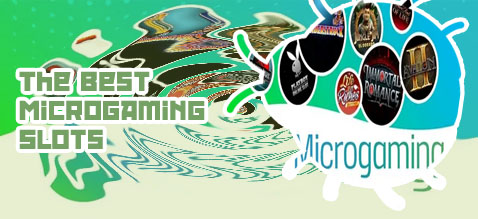 Microgaming best slots
